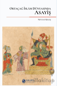 Ortaçağ İslam Dünyasında Asayiş