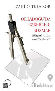 Ortadoğu’da Ezberleri Bozmak