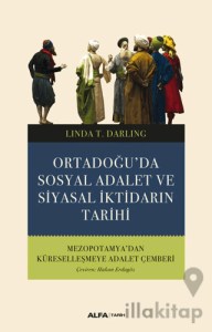 Ortadoğu’da Sosyal Adalet ve Siyasal İktidarın Tarihi