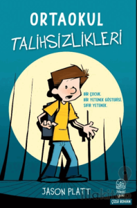 Ortaokul Talihsizlikleri