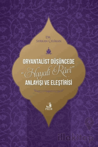 Oryantalist Düşüncede Hayali Ravi Anlayışı ve Eleştirisi