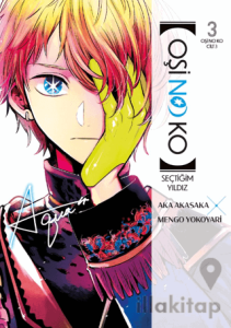 Oşi No Ko 3. Cilt