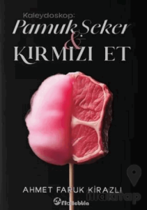 oskop: Pamuk Şeker&Kırmızı Et