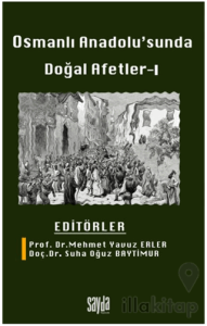 Osmanlı Anadolu'sunda Doğal Afetler 1