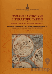 Osmanlı Astroloji Literatürü Tarihi ve Osmanlı Astronimi Literatürü Tarihi Zeyli - Osmanlı Bilim Literatürü Tarihi Zeylleri (2 Cilt)