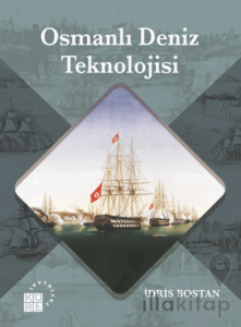 Osmanlı Deniz Teknolojisi