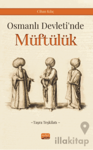 Osmanlı Devleti’nde Müftülük (Taşra Teşkilatı)