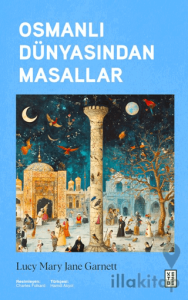 Osmanlı Dünyasından Masallar