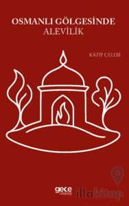 Osmanlı Gölgesinde Alevilik