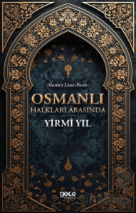 Osmanlı Halkları Arasında Yirmi Yıl
