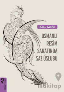 Osmanlı Resim Sanatında Saz Üslubu