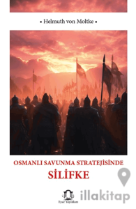 Osmanlı Savunma Stratejisinde Silifke