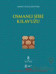 Osmanlı Şiiri Kılavuzu, 8. Cilt