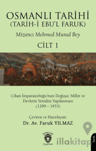 Osmanlı Tarihi (Tarih-i Ebu’l Faruk) Cilt 1