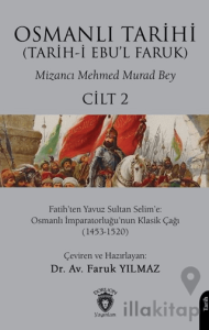 Osmanlı Tarihi (Tarih-i Ebu’l Faruk) Cilt 2