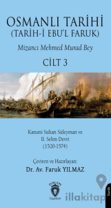 Osmanlı Tarihi (Tarih-i Ebu’l Faruk) Cilt 3