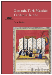 Osmanlı/ Türk Musıkisi Tarihinin İzinde