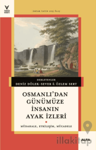Osmanlı'dan Günümüze İnsanın Ayak İzleri
