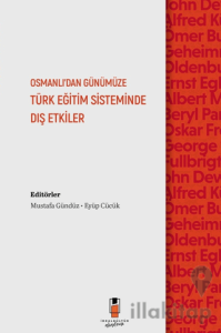 Osmanlı'dan Günümüze Türk Eğitim Sisteminde Dış Etkiler
