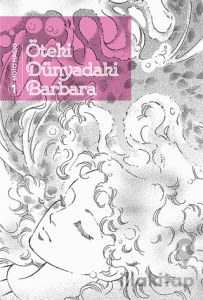 Öteki Dünyadaki Barbara Cilt 1