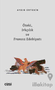 Öteki, Irkçılık ve Fransız Edebiyatı