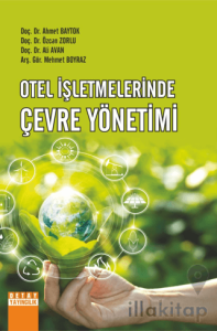 Otel İşletmelerinde Çevre Yönetimi