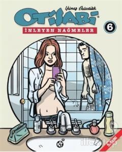 Otisabi 6 - İnleyen Nağmeler