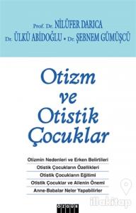 Otizm ve Otistik Çocuklar