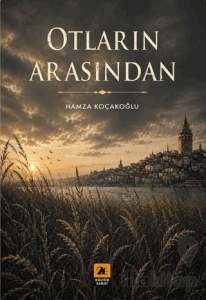 Otların Arasından