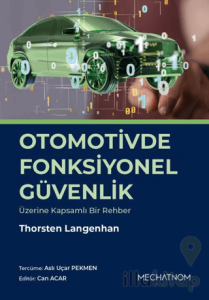 Otomotivde Fonksiyonel Güvenlik Üzerine Kapsamlı Bir Rehber