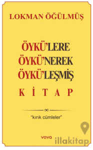 Öykü'lere Öykü'nerek Öykü'leşmiş Kitap