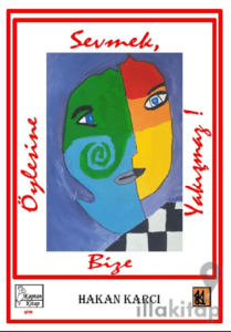 Öylesine Sevmek Bize Yakışmaz