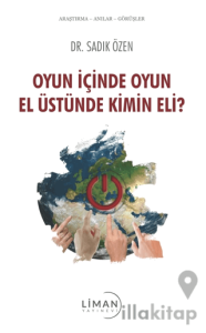 Oyun İçinde Oyun El Üstünde Kimin Eli?