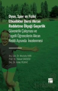 Oyun, Spor ve Fiziki Etkinlikler Dersi Akran Reddetme Ölçeği Geçerlik