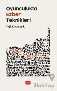 Oyunculukta Ezber Teknikleri