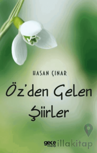 Öz’den Gelen Şiirler