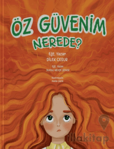 Öz Güvenim Nerede?