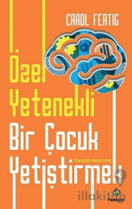 Özel Yetenekli Bir Çocuk Yetiştirmek