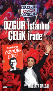 Özgür İstanbul Çelik İrade