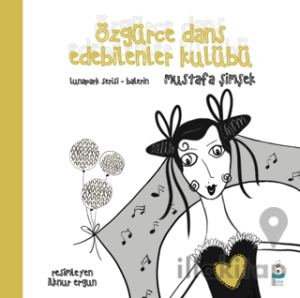 Özgürce Dans Edebilenler Kulübü