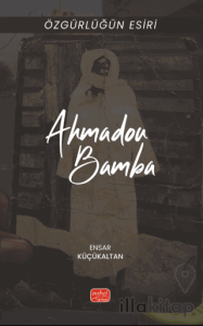 Özgürlüğün Esiri - Ahmadou Bamba