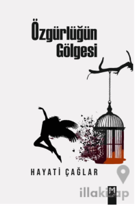Özgürlüğün Gölgesi