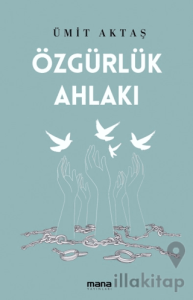 Özgürlük Ahlakı