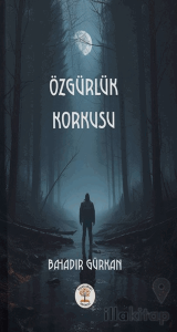 Özgürlük Korkusu