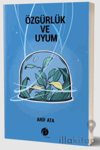 Özgürlük ve Uyum