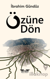 Özüne Dön