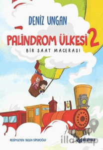 Palindrom Ülkesi 2: Bir Saat Macerası