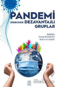 Pandemi Sürecinde Dezavantajlı Gruplar