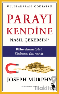 Parayı Kendine Nasıl Çekersin?