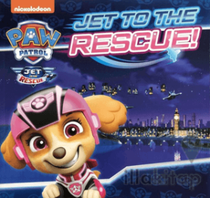Paw Patrol: Jet To The Rescue